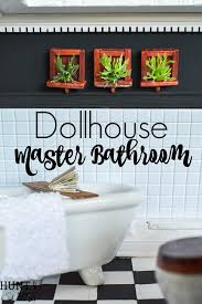 Dollhouse Master Bathroom Salvaged Living