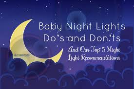 Baby Night Lights Do S And Don Ts And Our Top 5 Recommendations
