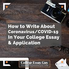 We did not find results for: How To Write About Covid 19 In Your College Essay Application