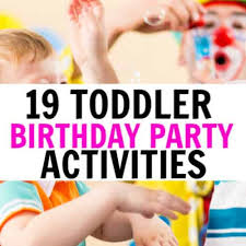19 birthday party activities for 2 year