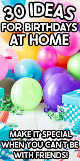 30 birthday party ideas at home play