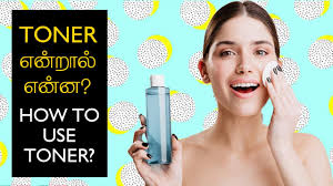 what is toner for face in tamil how