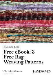 free ebook 3 free rag weaving patterns