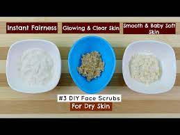 3 best homemade face scrub for dry skin