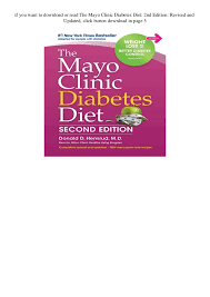 I found this very helpful and will try to follow it. Read Book The Mayo Clinic Diabetes Diet 2nd Edition Revised And Updat