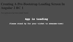 creating a pre bootstrap loading screen