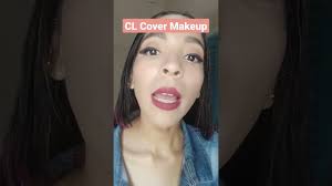 cl cover makeup cl chaelin cl2en1
