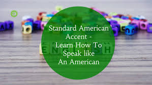 american accent learn to speak