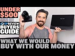 dpreview tv best camera under 500 in