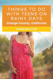 s on rainy days in orange county