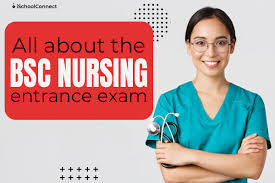 bsc in nursing entrance exam