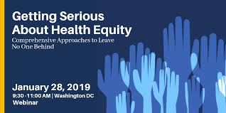 That means less hassle and less paperwork. Getting Serious About Health Equity Systematic Comprehensive Approaches To Leave No One Behind Webinar O Neill Institute