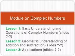 Ppt Module On Complex Numbers