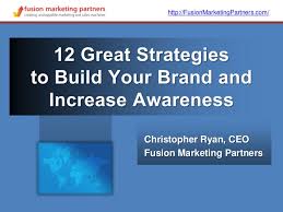 12 Branding And Awareness Strategies