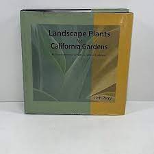 Landscape Plants For California Gardens