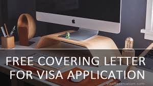 Maybe you would like to learn more about one of these? Free Covering Letter For Visa Application Visa Reservation