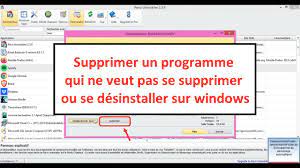 Solution windows : Supprimer un programme qui ne veut pas se supprimer ou  se désinstaller - YouTube