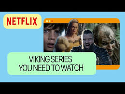 4 viking series you need to watch on