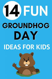 14 fun groundhog day activities for