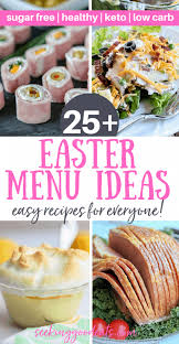 Perfect vegan breakfast, lunch, dinner, and dessert ideas to enjoy with your family and friends! Low Carb Easter Dinner Ideas Keto Easter Dinner Seeking Good Eats