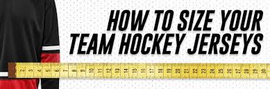 How To Use A Size Chart To Size Your Team Hockey Jerseys