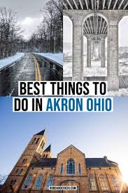 awesome things to do in akron ohio