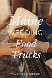 catering maine wedding food trucks a