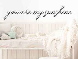 You Are My Sunshine Wall Decal Vinyl