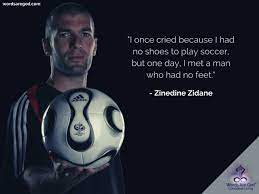 Discover zinedine zidane famous and rare quotes. Zinedine Zidane Quotes Life Quotes About Life Quotes Best