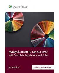 (b) in any other case, after 1967; Malaysia Income Tax Act 1967 With Complete Regulations And Rules 8th Edition Malaysia Taxation