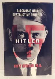 Amazon.com: Hitler: Diagnosis of a ...