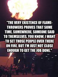 Created by aolleya community for 9 years. George Carlin Quote Flamethrower Png 462 611 Pixels George Carlin Carlin Funny Quotes