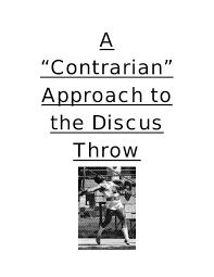 a contrarian approach to the discus