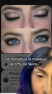 effy stonem skins inspired makeup