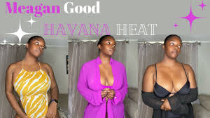 meagan good havana heat collection