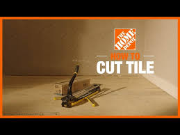How To Cut Tile The Home Depot