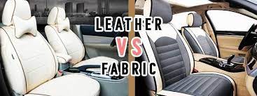 Leather Vs Fabric Seats General Car