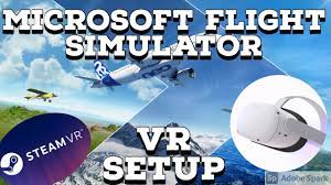 microsoft flight simulator vr setup
