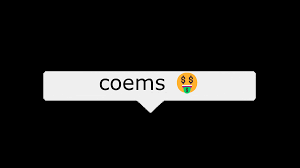 Coems / Coems🤑 | Know Your Meme