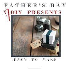 7 diy father s day presents my