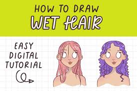 how to draw wet hair digitally for