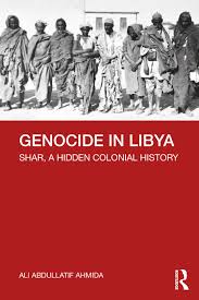 This practice has been all too common in human history. Genocide In Libya Shar A Hidden Colonial History 1st Edition Ali