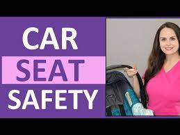 Car Seat Safety Teaching Nursing Care