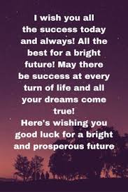Good luck and do well. 18 Good Luck Quotes Ideas Good Luck Quotes Luck Quotes Quotes