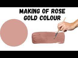 Rose Gold Colour How To Make Rose