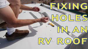 how to repair holes in an rv roof you