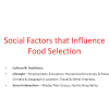 Factors Affecting Food Selection