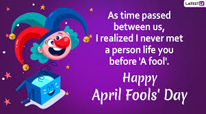 With tenor, maker of gif keyboard, add popular happy april fools day animated gifs to your conversations. Happy April Fools Day 2020 Greetings Funny Romantic Messages For Boyfriend Silly Quotes Gif Images And Cheesy Lines To Send To The Sweet Fool In Your Life Latestly