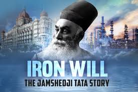 iron will the jamshedji tata story