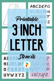 They can be easily downloaded and installed as well as customizable. 9 Best Free Printable 3 Inch Letter Stencils Printablee Com